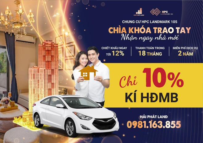 Ưu đãi “khủng” từ HPC Landmark 105: Mua nhà khi chỉ có 240 triệu đồng