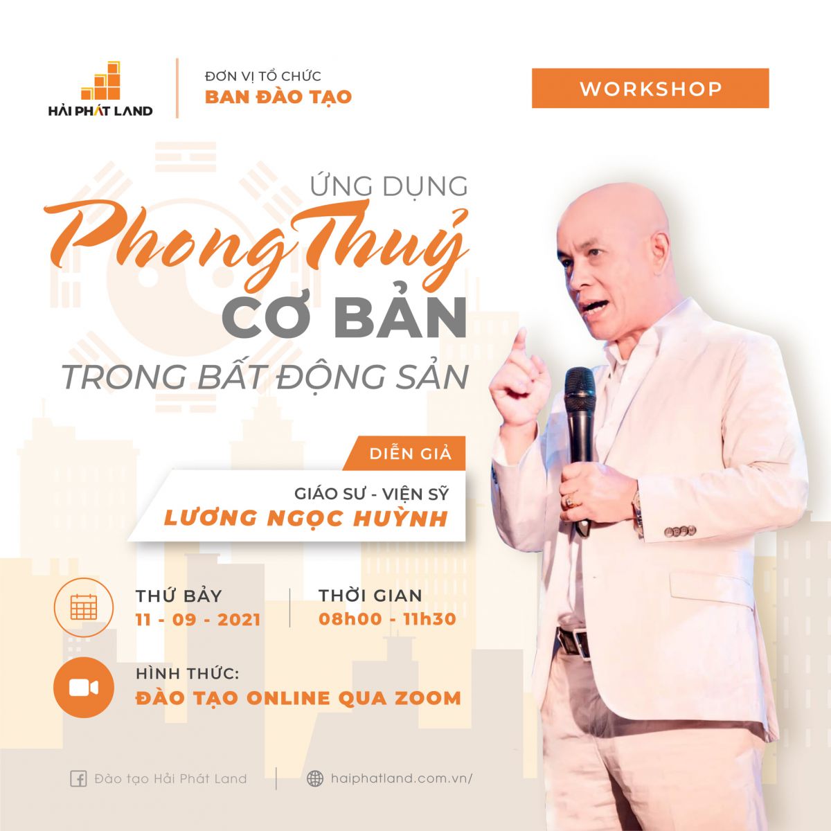 HẢI PHÁT LAND TỔ CHỨC WORKSHOP "ỨNG DỤNG PHONG THUỶ CƠ BẢN TRONG BẤT ĐỘNG SẢN"