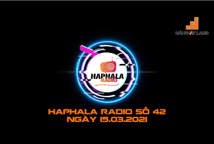 Haphala Radio số 42 | Ngày 15/03/2021