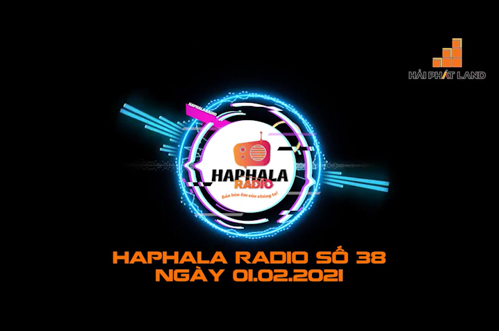Haphala Radio số 38 | Ngày 01/02/2020