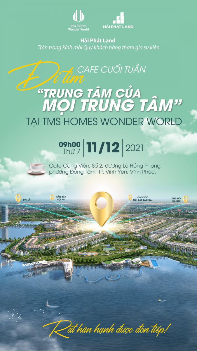 Cafe cuối tuần: Đi tìm trung tâm của mọi trung tâm tại TMS Homes Wonder World