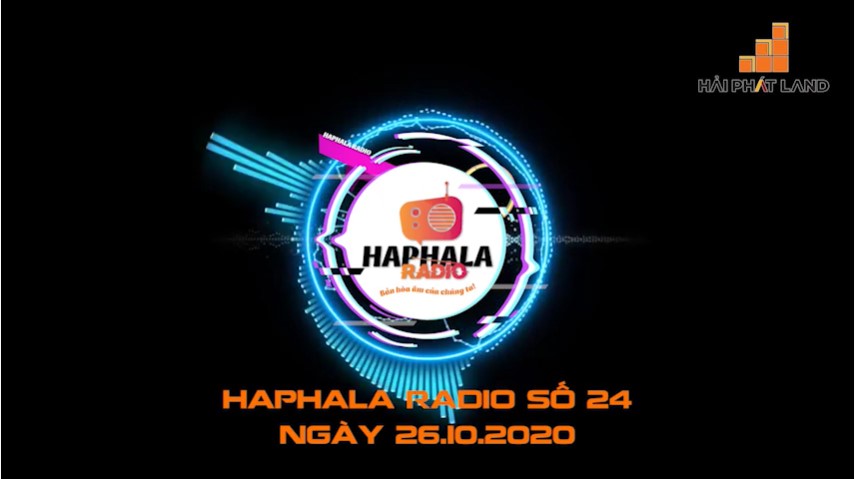 Haphala Radio số 24 | Ngày 26/10/2020