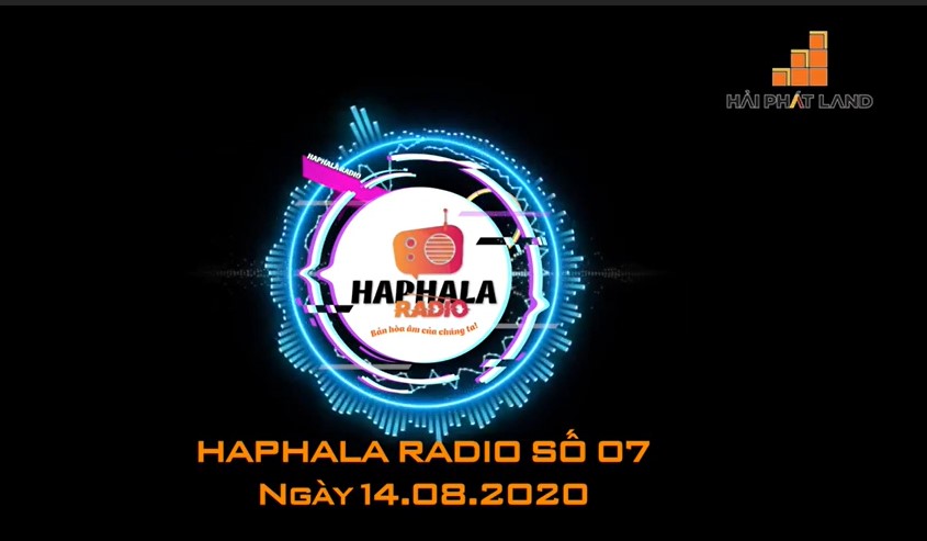 Haphala Radio số 07 ngày 14/08/2020