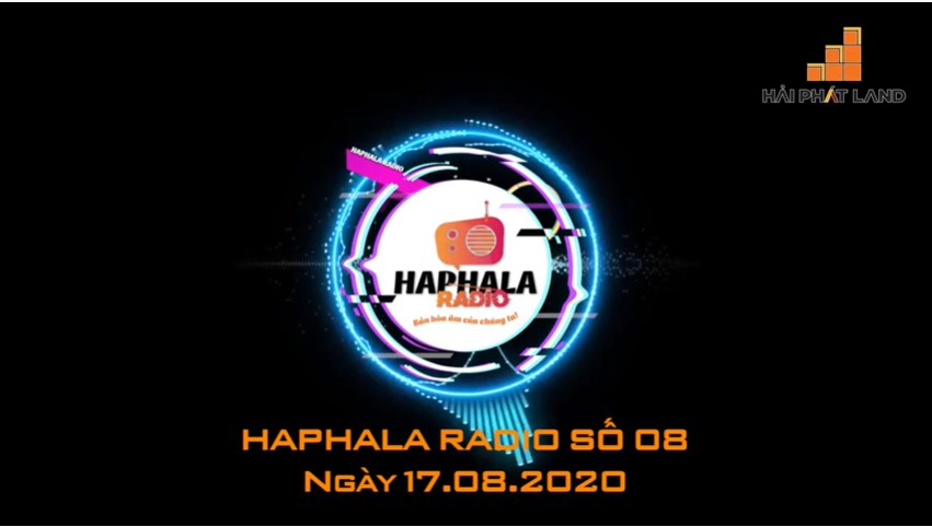Haphala Radio số 08 ngày 17/08/2020